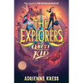 The Explorers: The Quest for the Kid