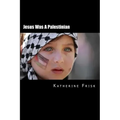 Jesus Was A Palestinian