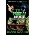 Price of Loyalty