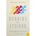 Running with Lydiard: Greatest Running Coach of All Time