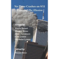 No Plane Crashes on 9/11 - Exposing the Illusion