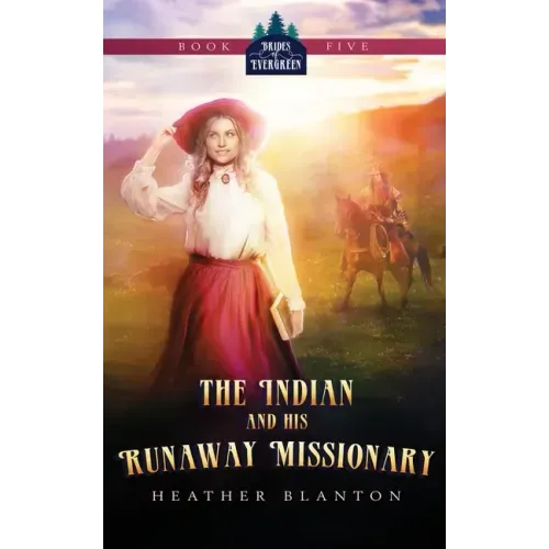 The Indian and His Runaway Missionary