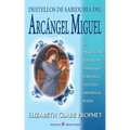 Destellos de sabiduria del Arcangel Miguel