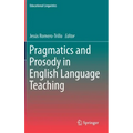 Pragmatics and Prosody in English Language Teaching