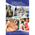 ACCESS to Earth and Physical Science: Investigation Starters for Preschool, Kindergarten and the Primary Grades