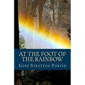 At the Foot of the Rainbow (English Edition)
