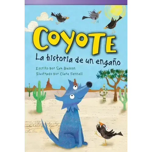 Coyote: La Historia de Un Engaño