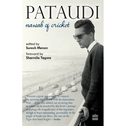 Pataudi: Nawab of Cricket