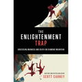 The Enlightenment Trap: Obsession, Madness and Death on Diamond Mountain
