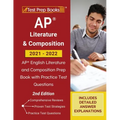 AP Literature and Composition 2021 - 2022: AP English Literature and Composition Prep Book with Practice Test Questions [2nd Edition]