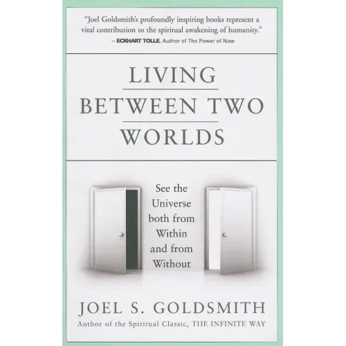 Living Between Two Worlds