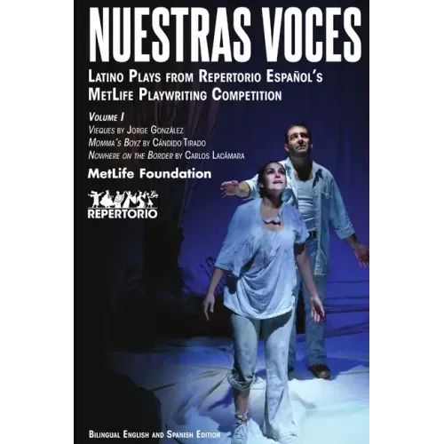 Nuestras Voces Latino Plays Volume One