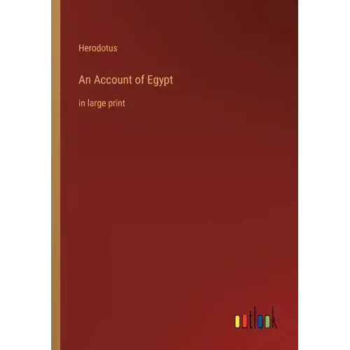 An Account of Egypt: in large print