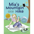 Mia's Mountain Hike: A Forest Yoga Book for Kids