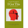 I Got This: The Art of Getting Grit