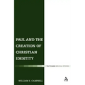 Paul and the Creation of Christian Identity