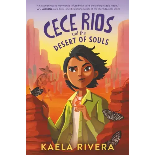 Cece Rios and the Desert of Souls