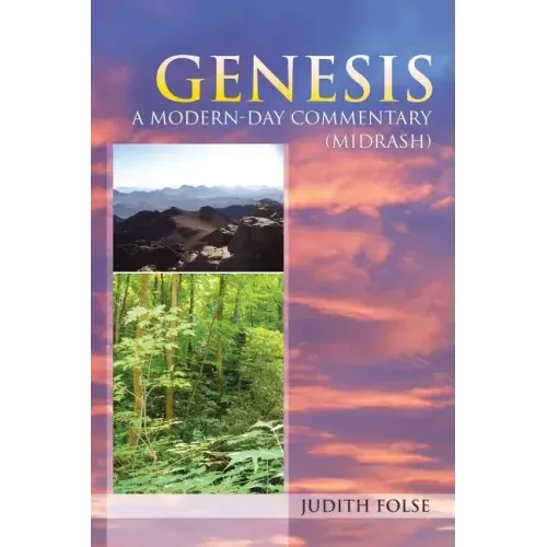 Genesis: A Modern-Day Commentary (Midrash)