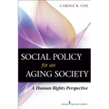 Social Policy for an Aging Society: A Human Rights Perspective