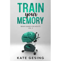 Train your Memory Vol. 3: Brain games for adults