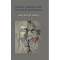 Genetic Inroads into the Art of James Joyce