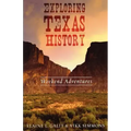 Exploring Texas History: Weekend Adventures