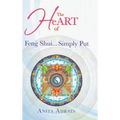 The Heart of Feng Shui... Simply Put