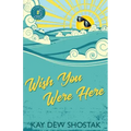 Wish You Were Here