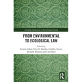 From Environmental to Ecological Law