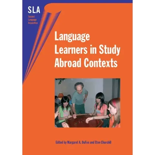 Language Learners in Study Abroad Contexts