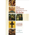What Christians Believe about the Bible: A Concise Guide for Students