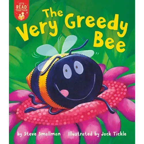 The Very Greedy Bee