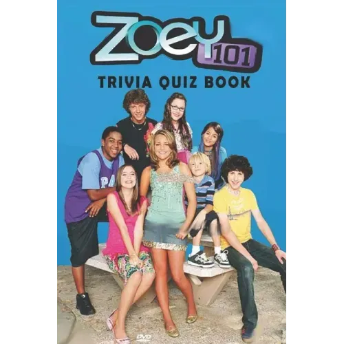 Zoey 101: Trivia Quiz Book