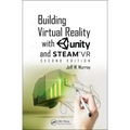Building Virtual Reality with Unity and SteamVR