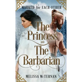 Marked for Each Other - The Princess and The Barbarian
