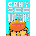 Can I see Autism?