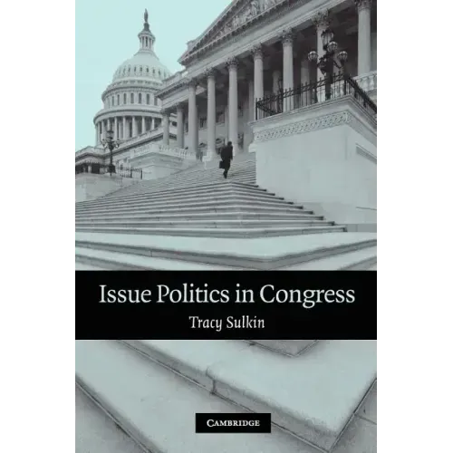 Issue Politics in Congress