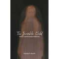 The Invisible Child: War's Unspeakable Bargain