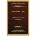 Brothers of Light: The Penitentes of the Southwest