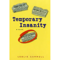 Temporary Insanity