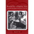 Bound by a Mighty Vow: Sisterhood and Women's Fraternities, 1870-1920