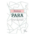 Rotos para restaurar
