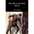 My Life in the Red Army