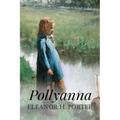 Pollyanna: Illustrated