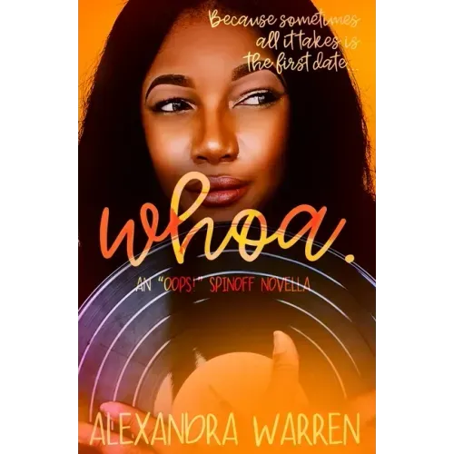 Whoa.: An Oops! Spinoff Novella