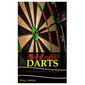 How to Play Darts: An Essential Beginner's Guide to Learning Darts