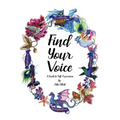 Find Your Voice: A Guide to Self-Expression