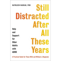 Still Distracted After All These Years: Help and Support for Older Adults with ADHD