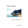 Taverna Lentas: Talks Around Closing Time