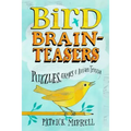Bird Brainteasers: Puzzles, Games & Avian Trivia